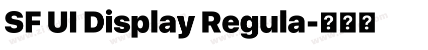 SF UI Display Regula字体转换 SF UI Display Regula字体转换